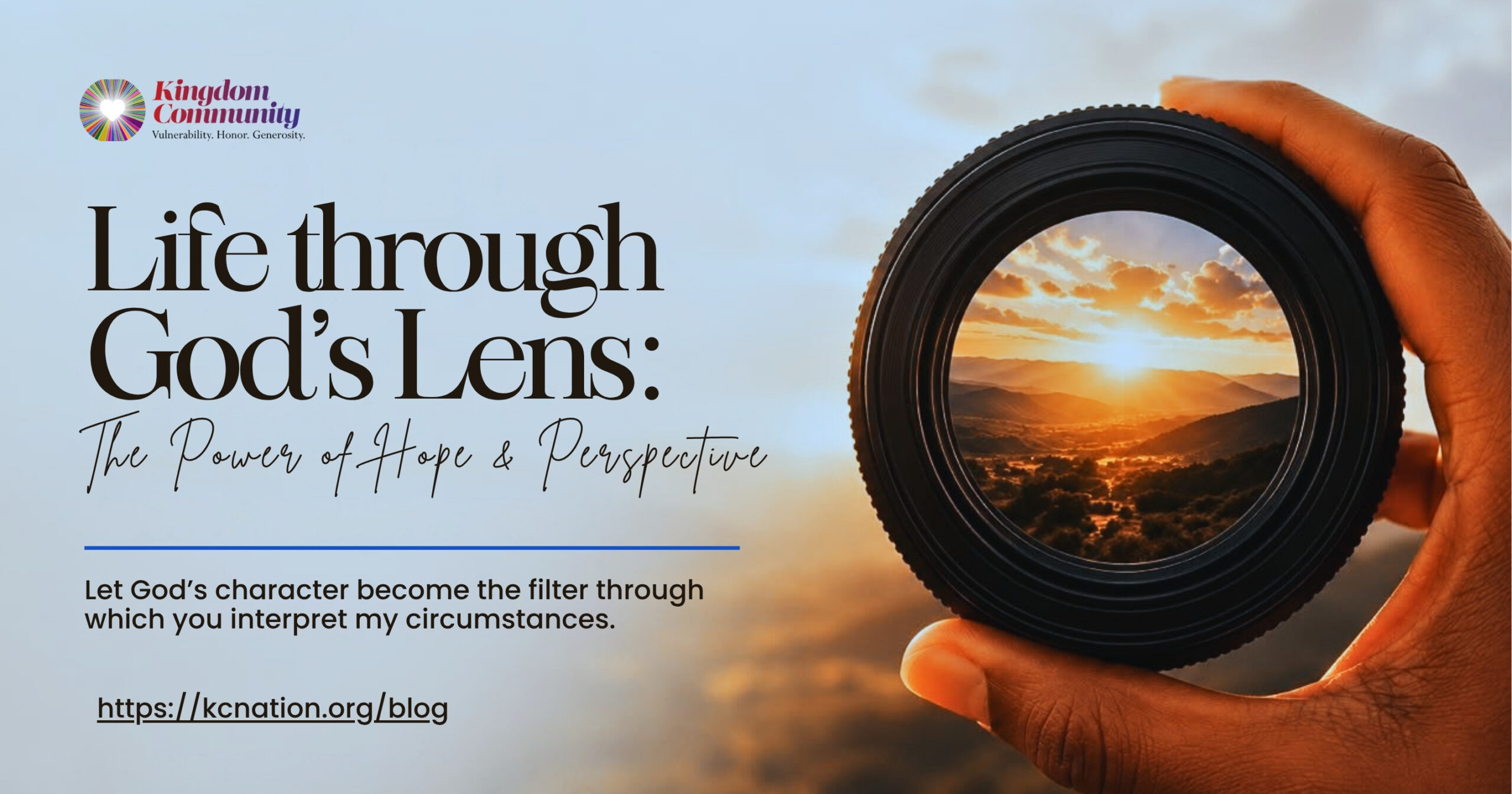 Life through God’s Lens: The Power of Hope & Perspective