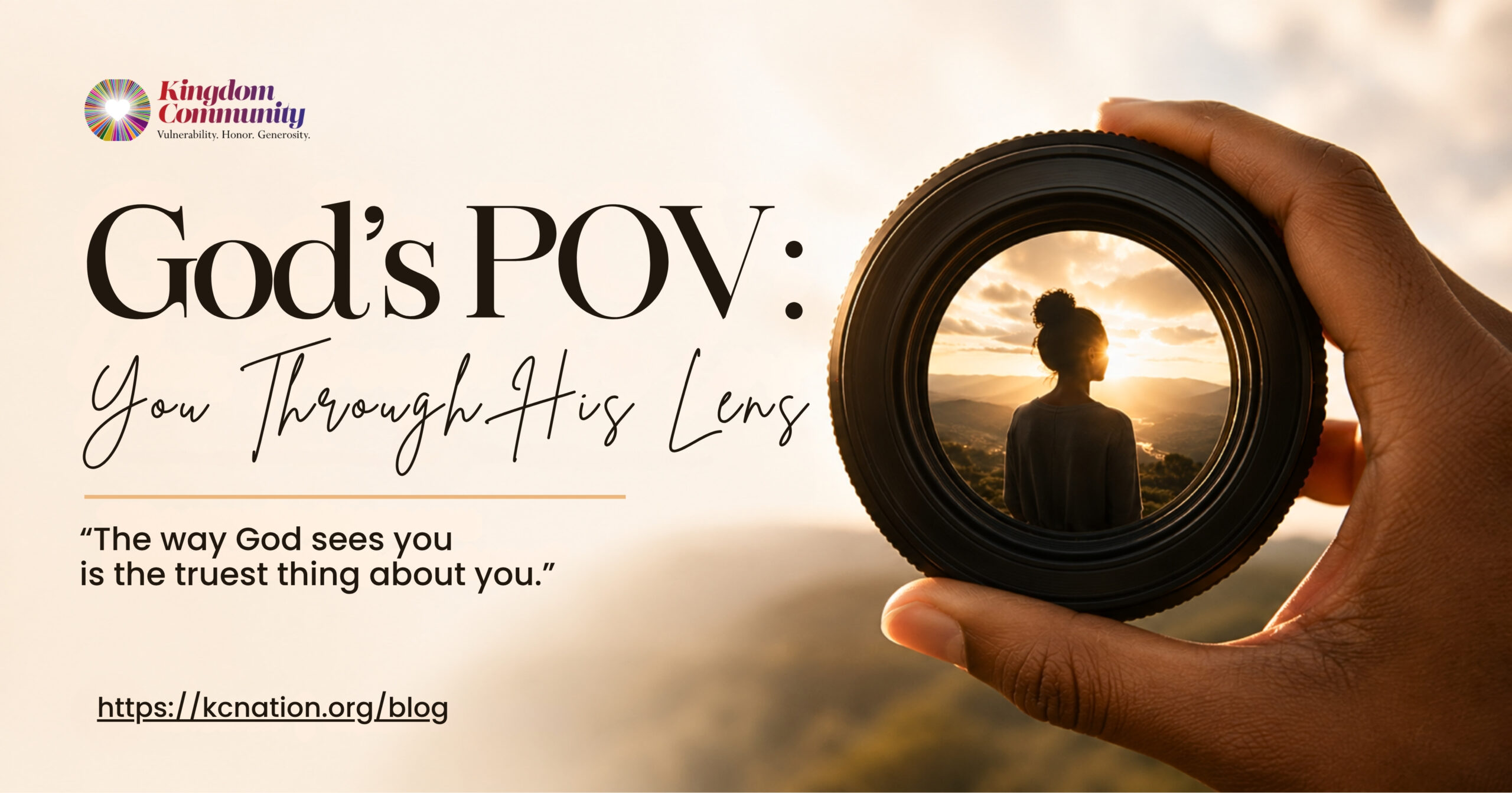God’s POV: You, Through His Lens