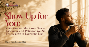 Show Up for You