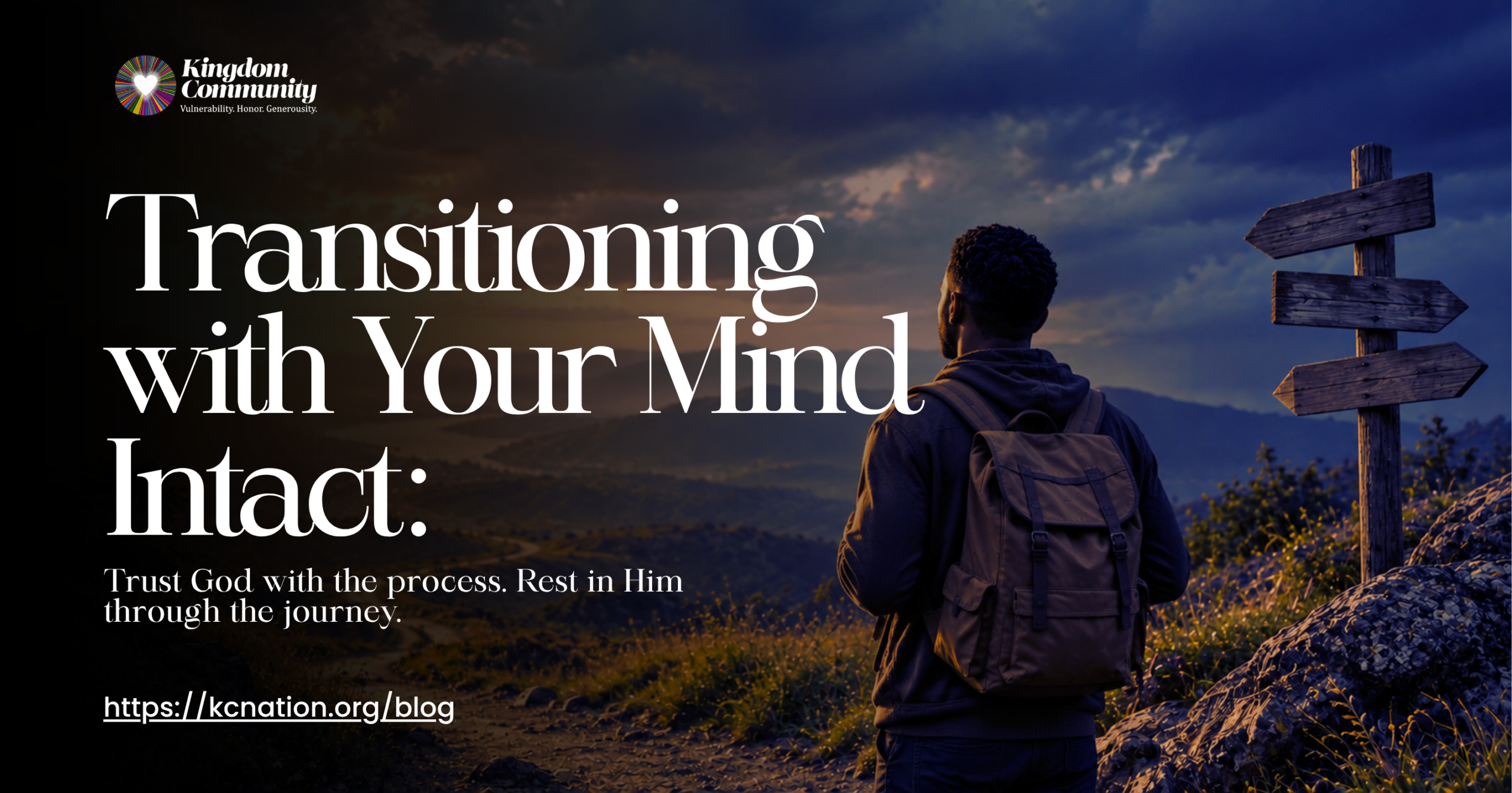 Transitioning with Your Mind Intact